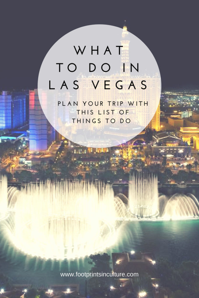 What to do in Las Vegas - plan your trip with this list of things to do